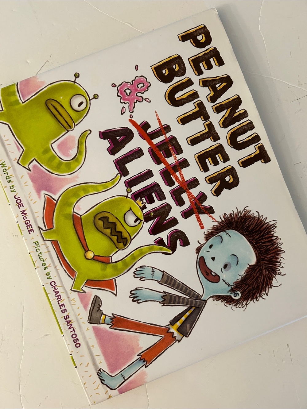 Peanut Butter Aliens Children's Book hardcover by Joe McGee and Charles Santosa